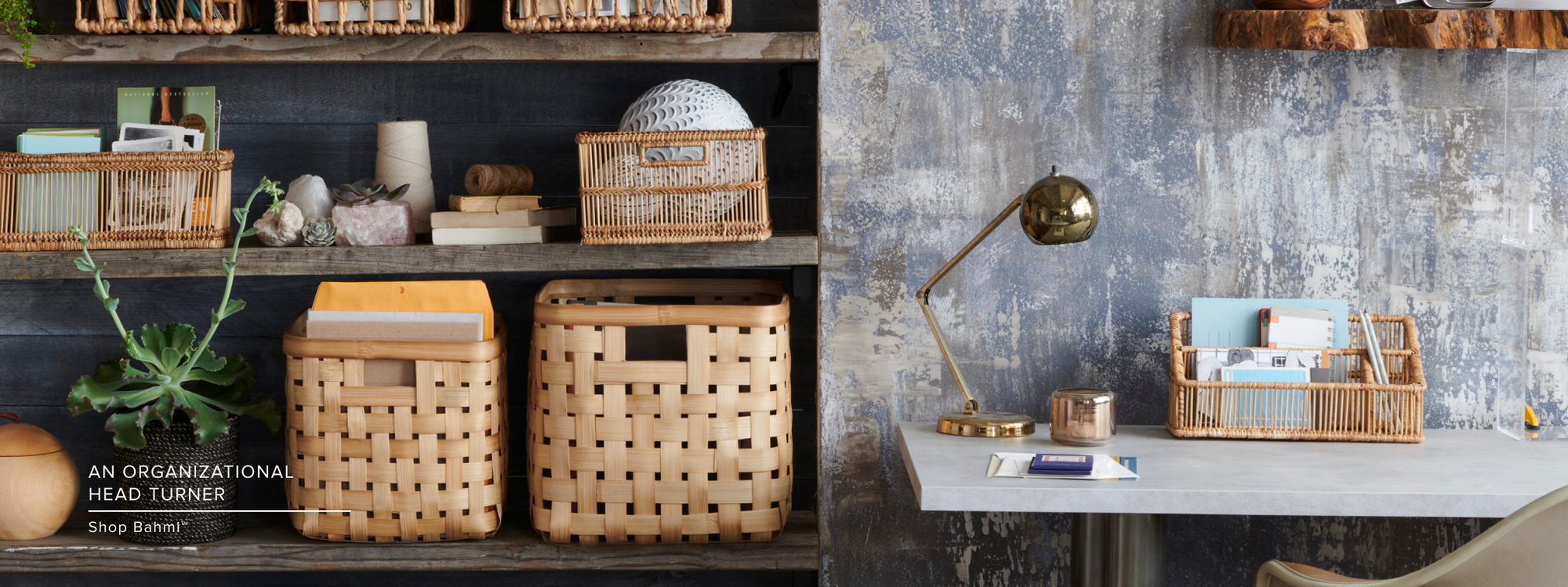 Bahmi Collection | storage collection hero image |  Made with natural materials from all over the world | texxture home
